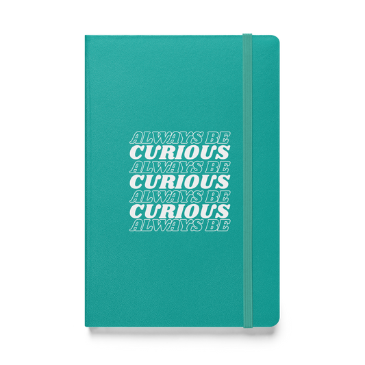 Always Be Curious Notebook